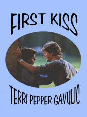 cover image of First Kiss